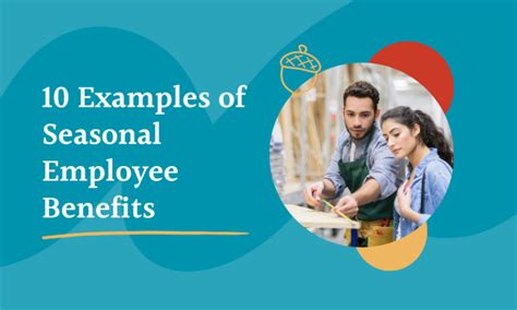 10 Examples Of Seasonal Employee Benefits 10 Examples Of Seasonal Employee Benefits