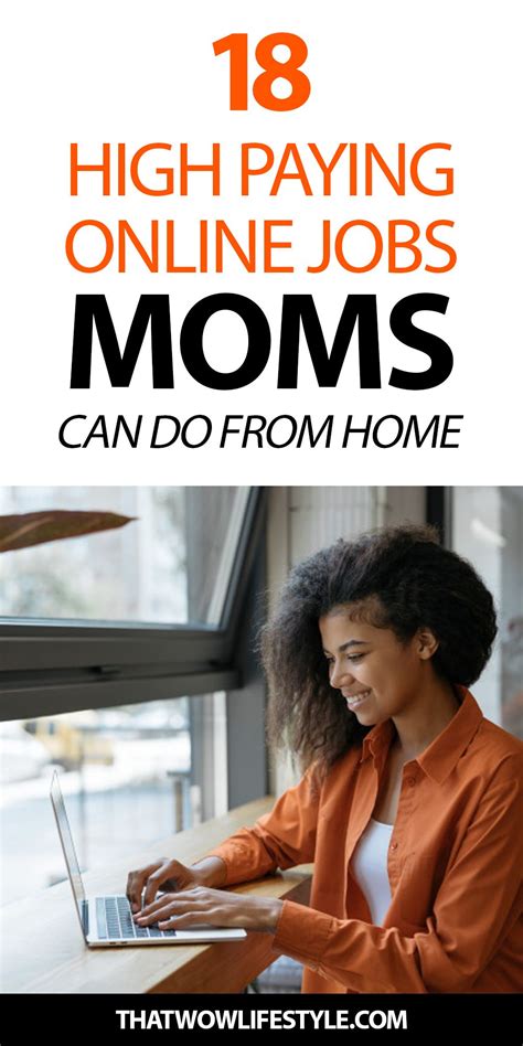 18 Online Jobs For Moms That Pay Super Well In 2020 Online Jobs 18 Online Jobs For Moms That Pay Super Well In 2020 Online Jobs