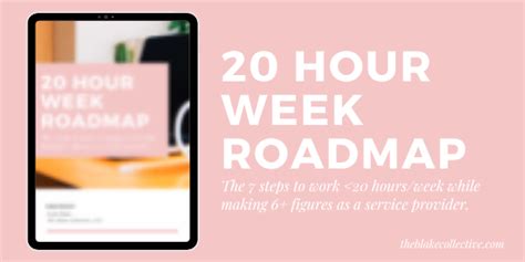 20 Hour Week Roadmap The Blake Collective Llc 20 Hour Week Roadmap The Blake Collective Llc