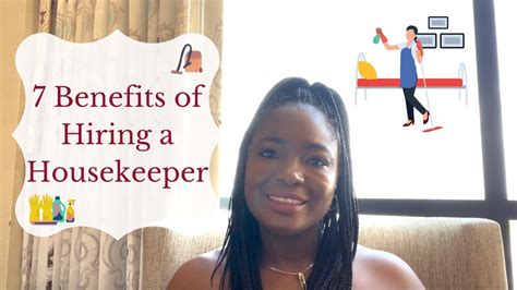 7 Benefits Of Hiring A Housekeeper Youtube 7 Benefits Of Hiring A Housekeeper Youtube
