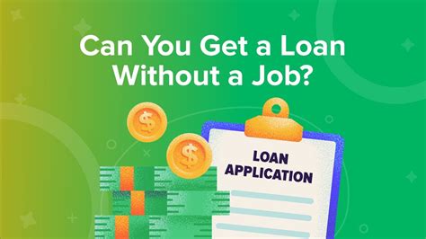 Can I Get A Loan Without A Job