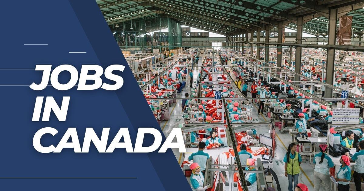 Canada Jobs For Foreigners