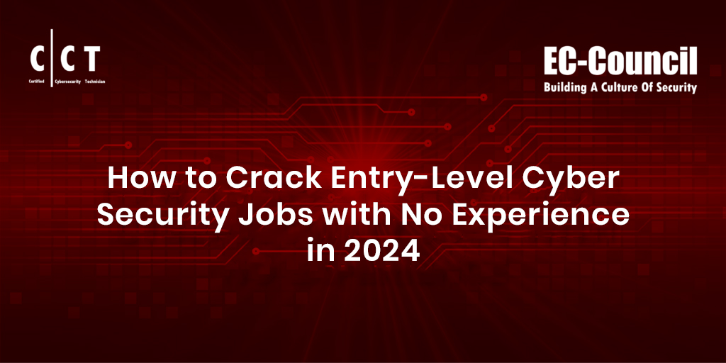 Crack Entry Level Cyber Security Jobs With No Experience Crack Entry Level Cyber Security Jobs With No Experience
