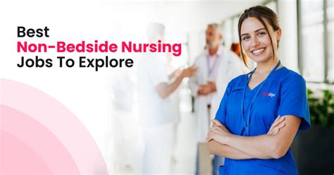 Explore Nonbedside Nursing Jobs And Opportunities