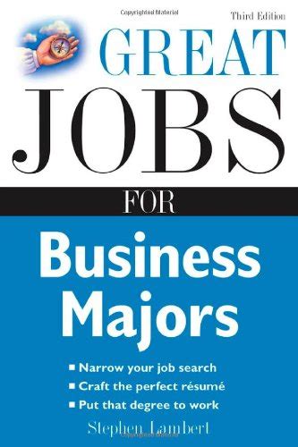 Great Jobs For Business Majors Great Jobs Series Great Jobs For Business Majors Great Jobs Series