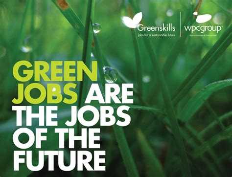 Green Jobs Are The Jobs Of The Future Greenskills Green Jobs Are The Jobs Of The Future Greenskills