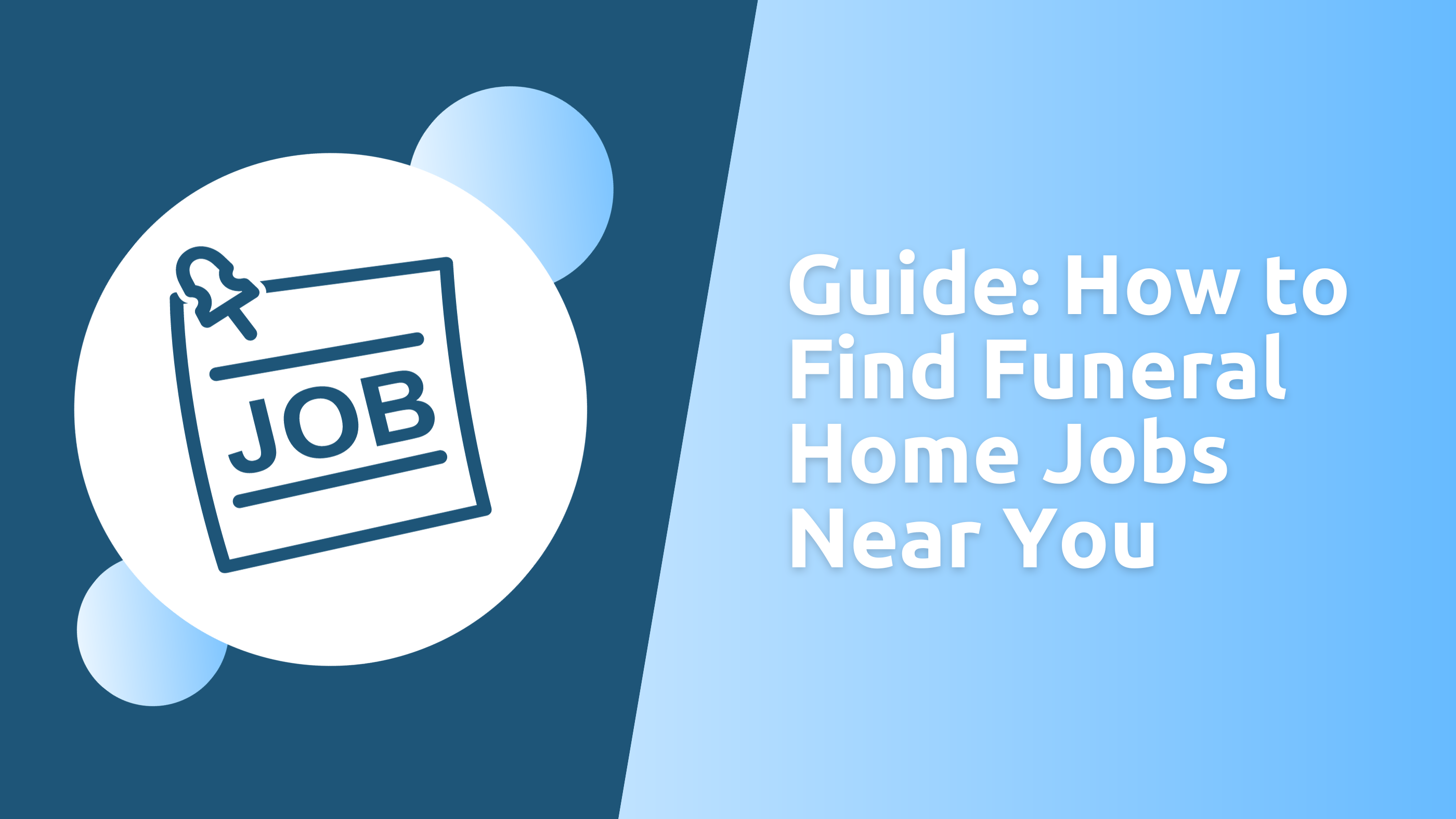 Guide How To Find Funeral Home Jobs Near You Guide How To Find Funeral Home Jobs Near You