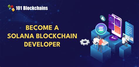 How To Become A Solana Developer 101 Blockchains How To Become A Solana Developer 101 Blockchains