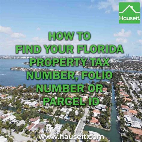 How To Find Your Florida Property Tax Number Folio Or Parcel Id Number How To Find Your Florida Property Tax Number Folio Or Parcel Id Number