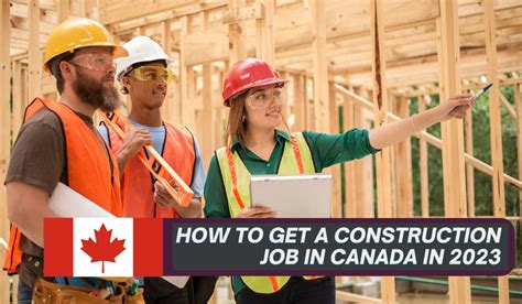 How To Get A High Paid Construction Jobs In Canada In 2023 How To Get A High Paid Construction Jobs In Canada In 2023