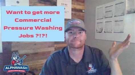 How To Get Commercial Pressure Washing Jobs Youtube How To Get Commercial Pressure Washing Jobs Youtube