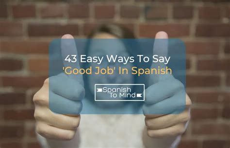 How To Say Good Job In Spanish
