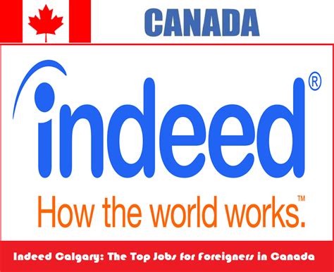Indeed Calgary The Top Jobs For Foreigners In Canada Jobs4u Indeed Calgary The Top Jobs For Foreigners In Canada Jobs4u