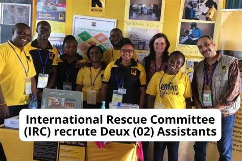 International Rescue Committee Irc Recrute Deux 02 Assistants International Rescue Committee Irc Recrute Deux 02 Assistants