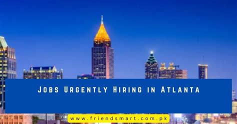 Jobs In Atlanta Ga Hiring Immediately