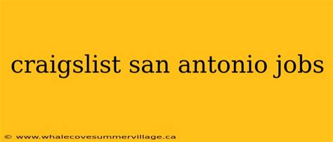 Jobs On Craigslist In San Antonio