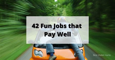 Jobs That Are Fun And Pay Well