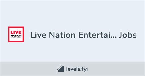 Live Nation Entertainment Jobs Levels Fyi Live Nation Entertainment Jobs Levels Fyi