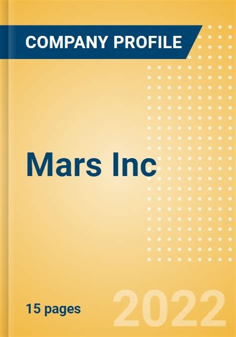 Mars Inc Company Overview And Analysis 2023 Update Mars Inc Company Overview And Analysis 2023 Update