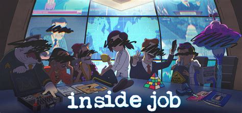 Netflix Reveals Inside Job First In House Adult Animation Series Netflix Reveals Inside Job First In House Adult Animation Series