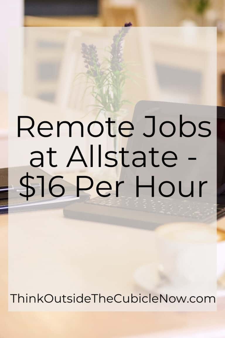 Remote Jobs At Allstate 16 Per Hour Think Outside The Cubicle Now