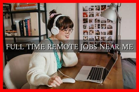 Remote Jobs Near Me Remote