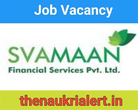 Svamaan Financial Services Jobs For Field Staff Branch Manager Svamaan Financial Services Jobs For Field Staff Branch Manager