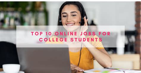 Top 10 Online Jobs For College Students Jumpstart Your Career From Top 10 Online Jobs For College Students Jumpstart Your Career From