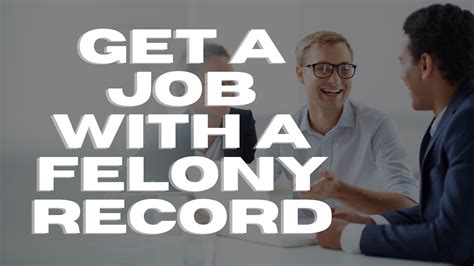 Top Ways To Find A Job With A Felony Record Top Ways To Find A Job With A Felony Record