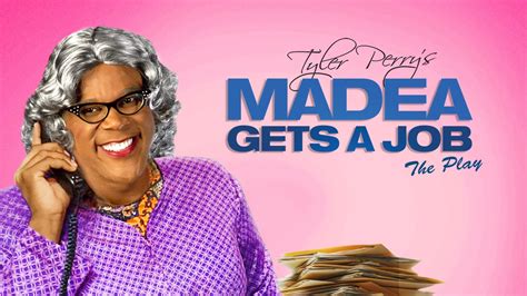 Tyler Perry S Madea Gets A Job The Play 2012 Az Movies Tyler Perry S Madea Gets A Job The Play 2012 Az Movies
