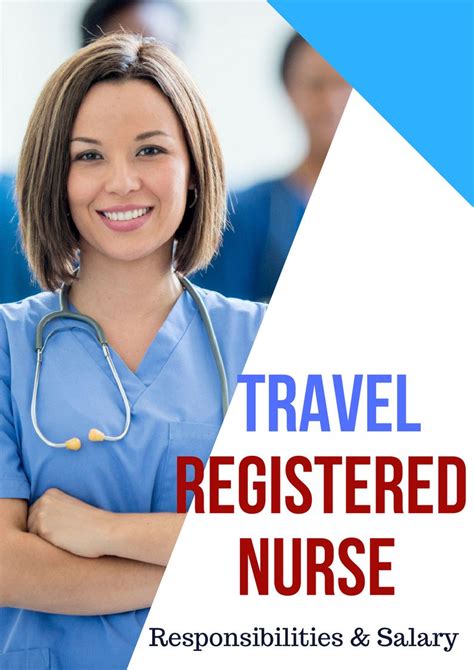 What Is A Travel Nurse Job Responsibilities Skills And Salary What Is A Travel Nurse Job Responsibilities Skills And Salary