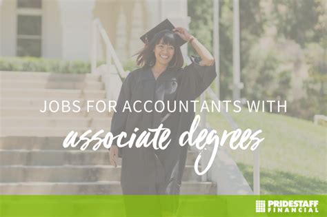 What Jobs Can I Get With An Associate Degree In Accounting Pridestaff Financial